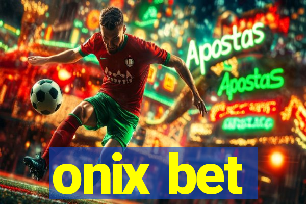 onix bet